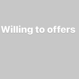Willing to offers